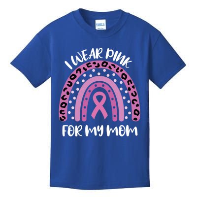 I Wear Pink For My Mom Breast Cancer Awareness Ribbon Funny Gift Kids T-Shirt