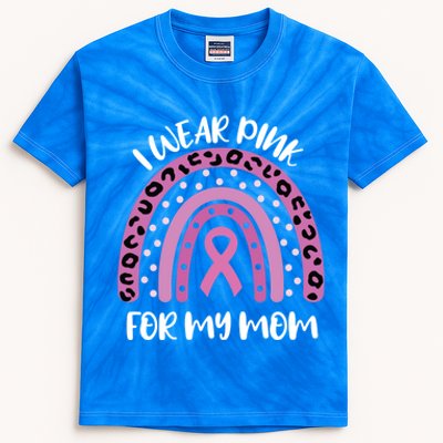 I Wear Pink For My Mom Breast Cancer Awareness Ribbon Funny Gift Kids Tie-Dye T-Shirt