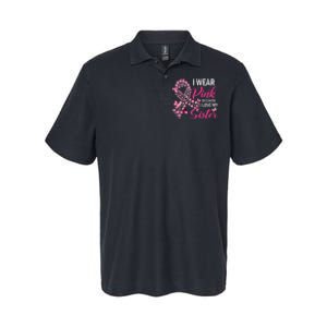 I Wear Pink Because I Love My Sister Breast Cancer Awareness Softstyle Adult Sport Polo