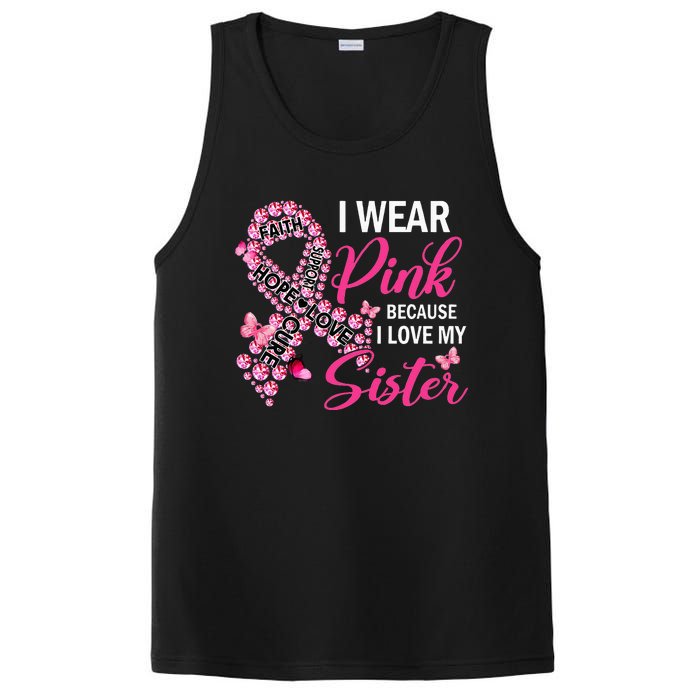 I Wear Pink Because I Love My Sister Breast Cancer Awareness PosiCharge Competitor Tank