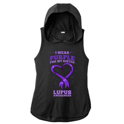 I Wear Purple For My Sister Lupus Awareness Ladies PosiCharge Tri-Blend Wicking Draft Hoodie Tank