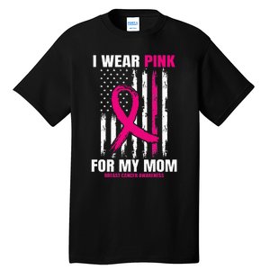 I Wear Pink For My Mom Breast Cancer Awareness American Flag Tall T-Shirt