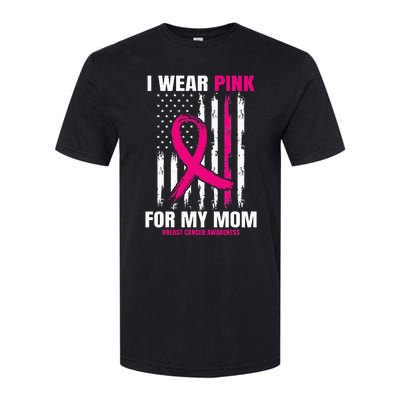 I Wear Pink For My Mom Breast Cancer Awareness American Flag Softstyle® CVC T-Shirt