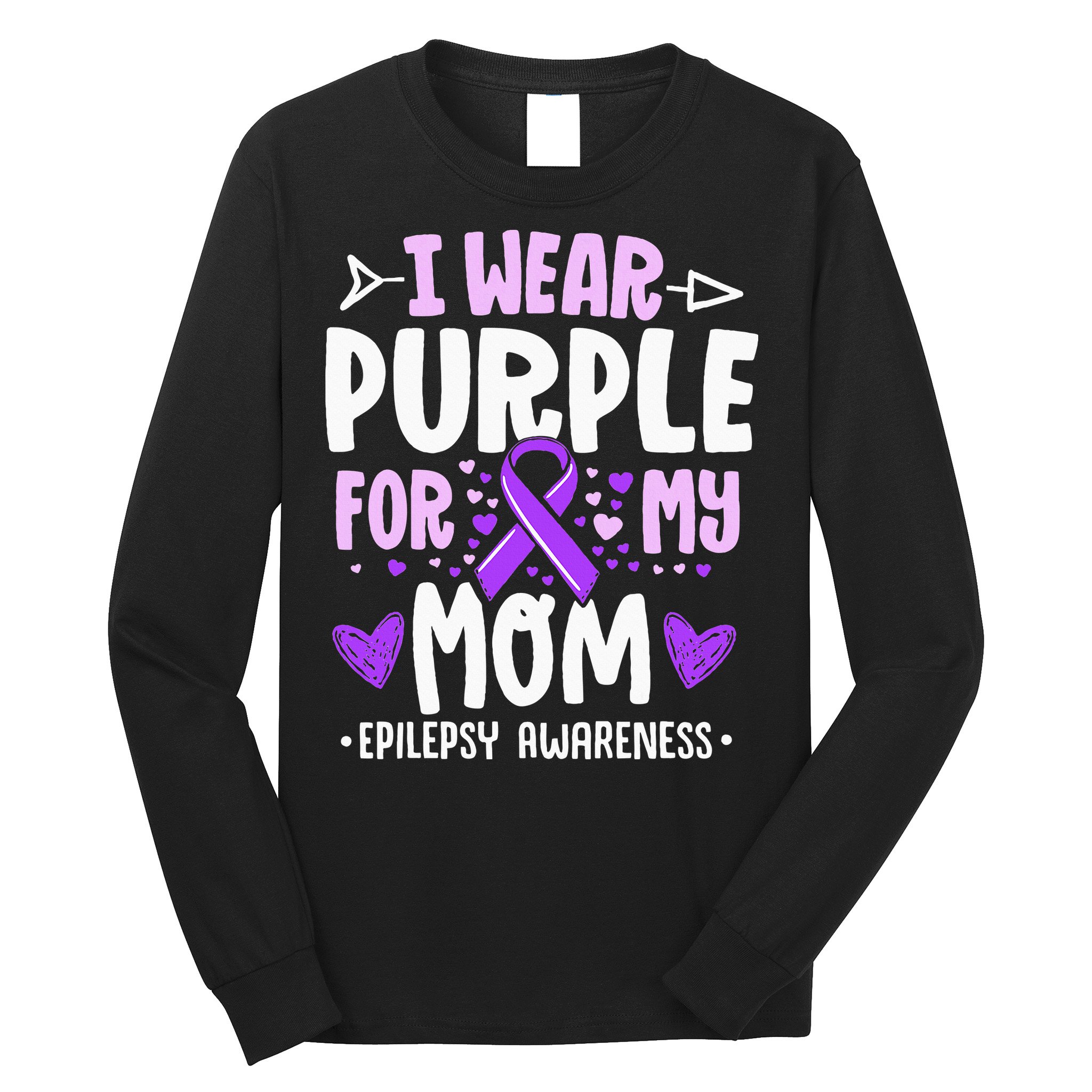 I Wear Purple For My Mom Mother Epilepsy Awareness Month Long Sleeve Shirt