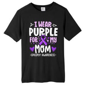 I Wear Purple For My Mom Mother Epilepsy Awareness Month Tall Fusion ChromaSoft Performance T-Shirt