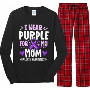 I Wear Purple For My Mom Mother Epilepsy Awareness Month Long Sleeve Pajama Set