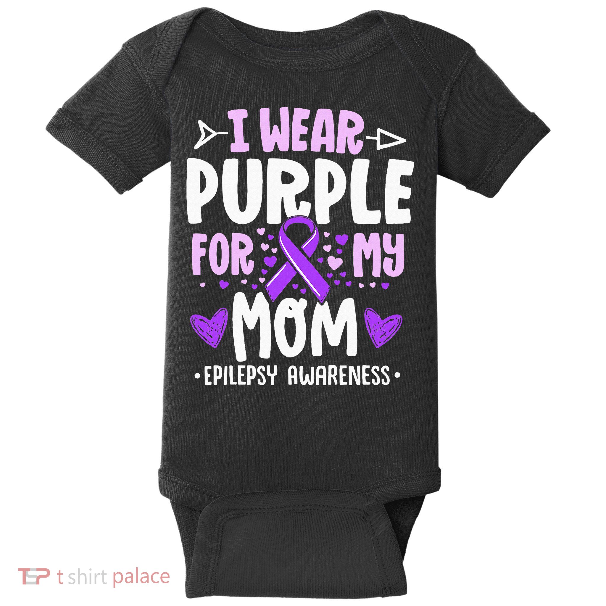 I Wear Purple For My Mom Mother Epilepsy Awareness Month Baby Bodysuit