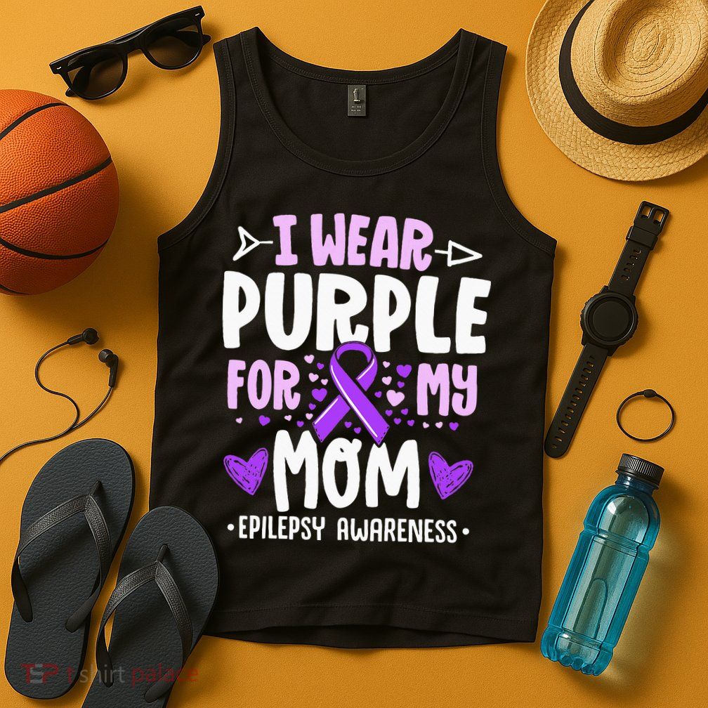 I Wear Purple For My Mom Mother Epilepsy Awareness Month Tank Top