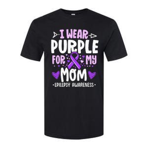 I Wear Purple For My Mom Mother Epilepsy Awareness Month Softstyle CVC T-Shirt