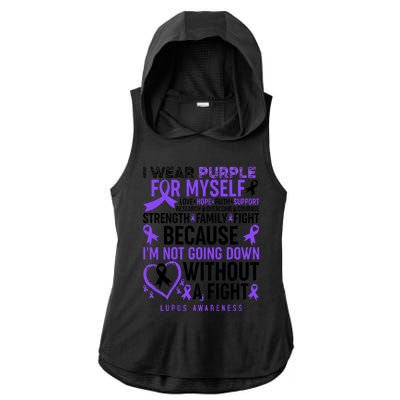 I Wear Purple For Myself Lupus Awareness Ladies PosiCharge Tri-Blend Wicking Draft Hoodie Tank