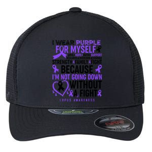 I Wear Purple For Myself Lupus Awareness Flexfit Unipanel Trucker Cap