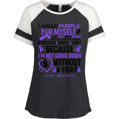 I Wear Purple For Myself Lupus Awareness Enza Ladies Jersey Colorblock Tee