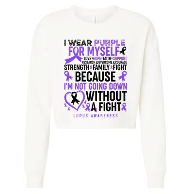 I Wear Purple For Myself Lupus Awareness Cropped Pullover Crew