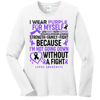 I Wear Purple For Myself Lupus Awareness Ladies Long Sleeve Shirt