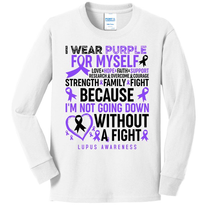 I Wear Purple For Myself Lupus Awareness Kids Long Sleeve Shirt