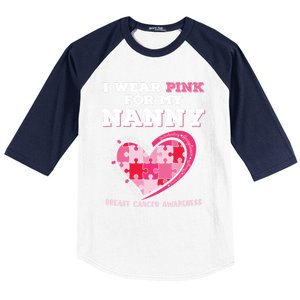 I Wear Pink For My Nanny Grandma Breast Cancer Support Cool Gift Baseball Sleeve Shirt