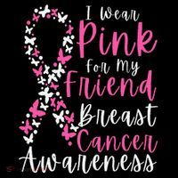 I Wear Pink For My Friend Breast Cancer Awareness Support Tall T-Shirt