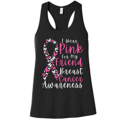 I Wear Pink For My Friend Breast Cancer Awareness Support Women's Racerback Tank