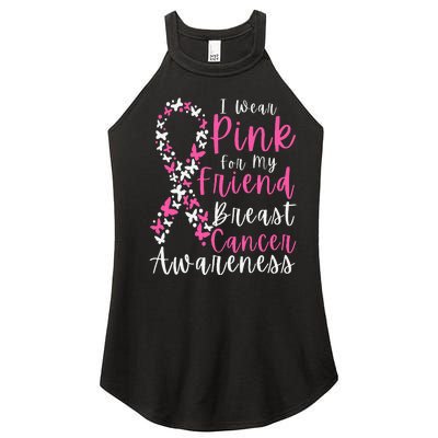 I Wear Pink For My Friend Breast Cancer Awareness Support Women's Perfect Tri Rocker Tank