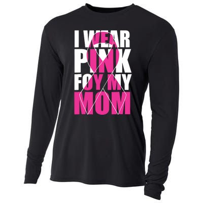 I Wear Pink For My Mom Pink Ribbon Breast Cancer Awareness Cooling Performance Long Sleeve Crew