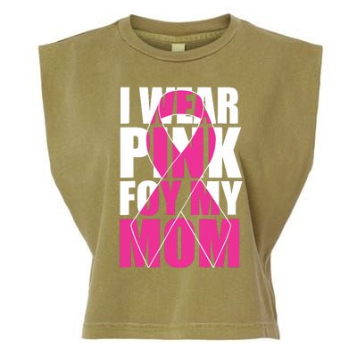 I Wear Pink For My Mom Pink Ribbon Breast Cancer Awareness Garment-Dyed Women's Muscle Tee