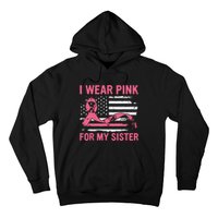 I Wear Pink For My Sister Breast Cancer Awareness Usa Flag Hoodie