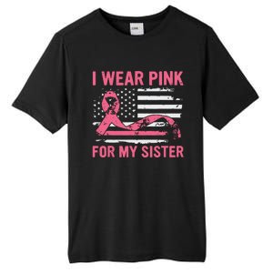 I Wear Pink For My Sister Breast Cancer Awareness Usa Flag Tall Fusion ChromaSoft Performance T-Shirt