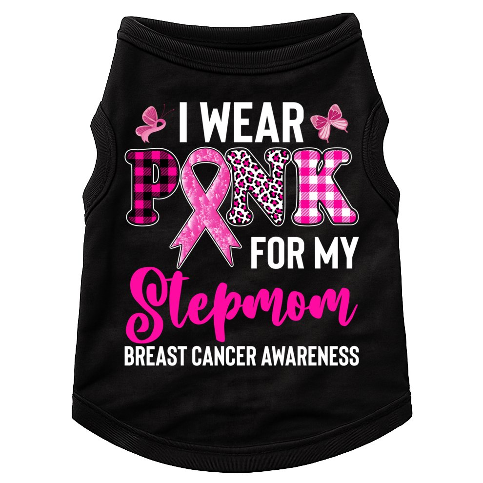 I Wear Pink For My Stepmom Gift Doggie Tank
