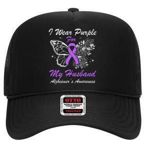 I Wear Purple For My Husband AlzheimerS Awareness Butterfly High Crown Mesh Back Trucker Hat