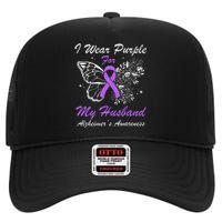 I Wear Purple For My Husband AlzheimerS Awareness Butterfly High Crown Mesh Back Trucker Hat