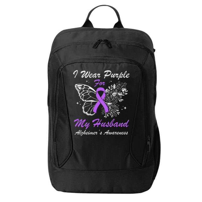 I Wear Purple For My Husband AlzheimerS Awareness Butterfly City Backpack