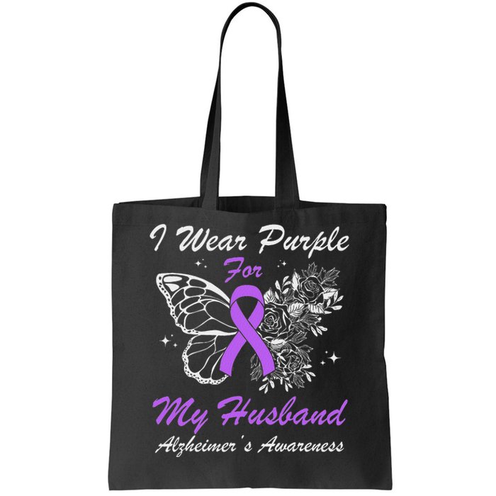 I Wear Purple For My Husband AlzheimerS Awareness Butterfly Tote Bag