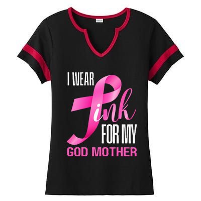 I Wear Pink My God Mother In October Breast Cancer Mom Ladies Halftime Notch Neck Tee