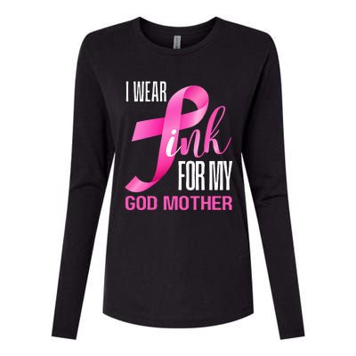 I Wear Pink My God Mother In October Breast Cancer Mom Womens Cotton Relaxed Long Sleeve T-Shirt