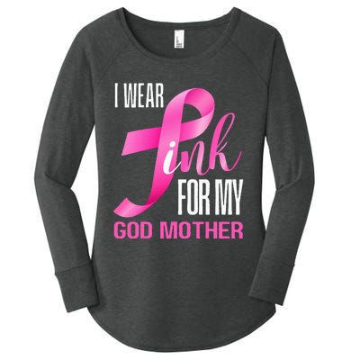 I Wear Pink My God Mother In October Breast Cancer Mom Women's Perfect Tri Tunic Long Sleeve Shirt