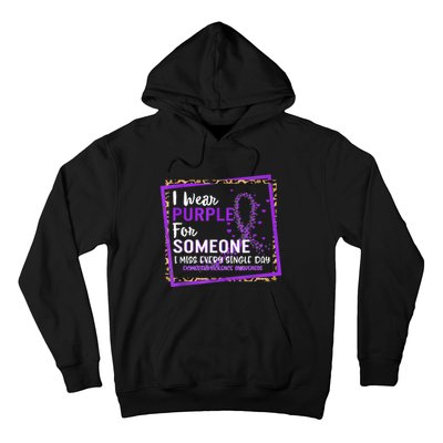 I Wear Purple For Someone I Miss Every Single Day Domestic Violence Hoodie