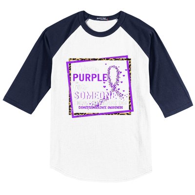 I Wear Purple For Someone I Miss Every Single Day Domestic Violence Baseball Sleeve Shirt