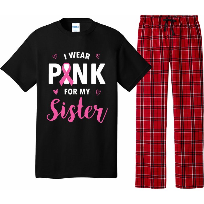 I Wear Pink For My Sister Breast Cancer Awareness Pajama Set