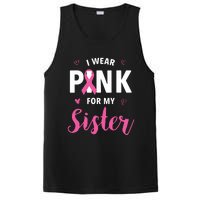 I Wear Pink For My Sister Breast Cancer Awareness PosiCharge Competitor Tank