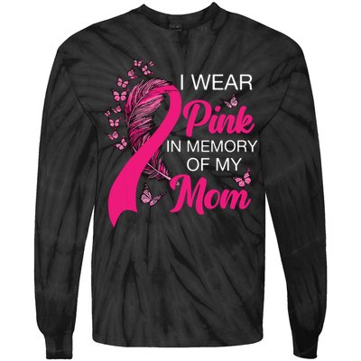 I Wear Pink In Memory Of My Mom Butterfly Breast Cancer Tie-Dye Long Sleeve Shirt