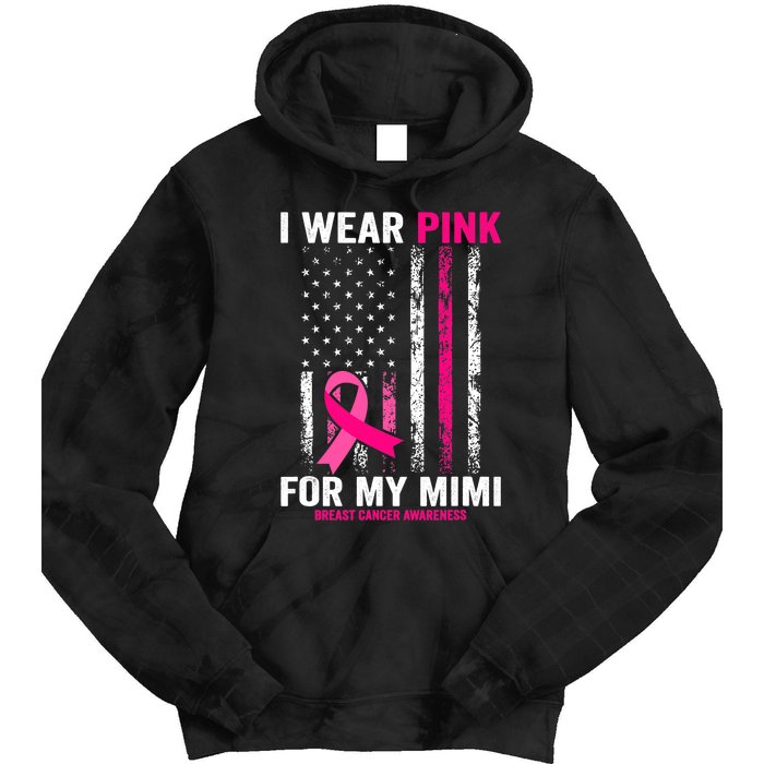 I Wear Pink For My Mimi Pink Ribbon Breast Cancer Awareness Tie Dye Hoodie