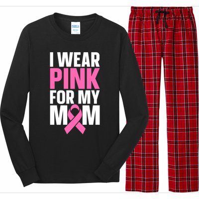 I Wear Pink For My Mom Gift Long Sleeve Pajama Set