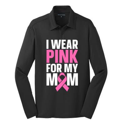 I Wear Pink For My Mom Gift Silk Touch Performance Long Sleeve Polo