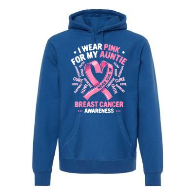 I Wear Pink For My Auntie Breast Cancer Aunt Awareness Month Gift Premium Hoodie