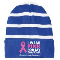 I Wear Pink For My Grandma Gift Ribbon Family Love Striped Beanie with Solid Band