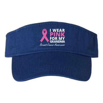 I Wear Pink For My Grandma Gift Ribbon Family Love Valucap Bio-Washed Visor