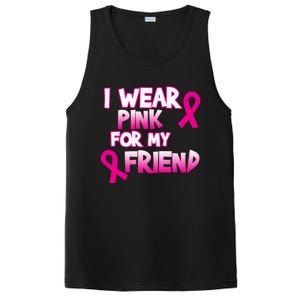 I Wear Pink For My Friend Cancer Awareness Gift PosiCharge Competitor Tank