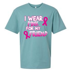 I Wear Pink For My Friend Cancer Awareness Gift Sueded Cloud Jersey T-Shirt