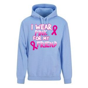 I Wear Pink For My Friend Cancer Awareness Gift Unisex Surf Hoodie