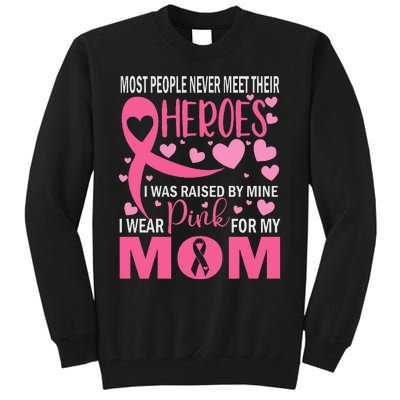 I Wear P.I.N.K For My Mom Breast Cancer Awareness Tall Sweatshirt